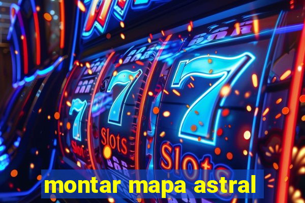 montar mapa astral